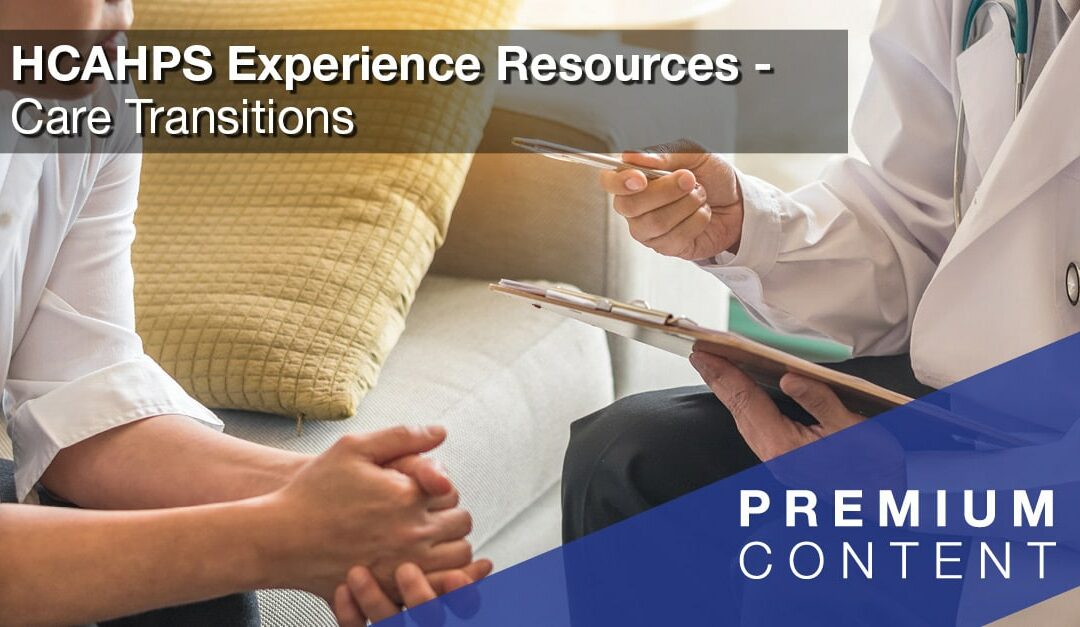 HCAHPS Experience Resources: Care Transitions—Care Preferences