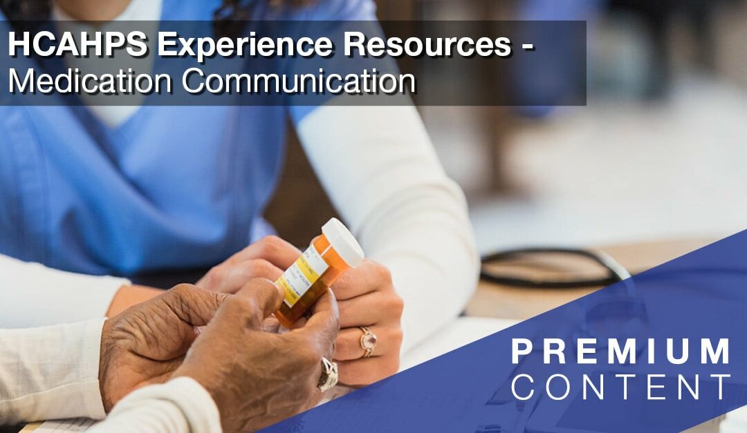 HCAHPS Experience Resources: Medication Communication—Side Effects