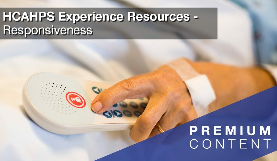 HCAHPS Experience Resources: Responsiveness—Bathrooms and Bedpans