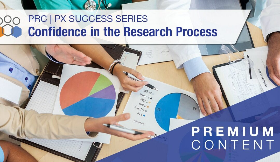 Confidence in the Research Process: PRC’s Ongoing Process