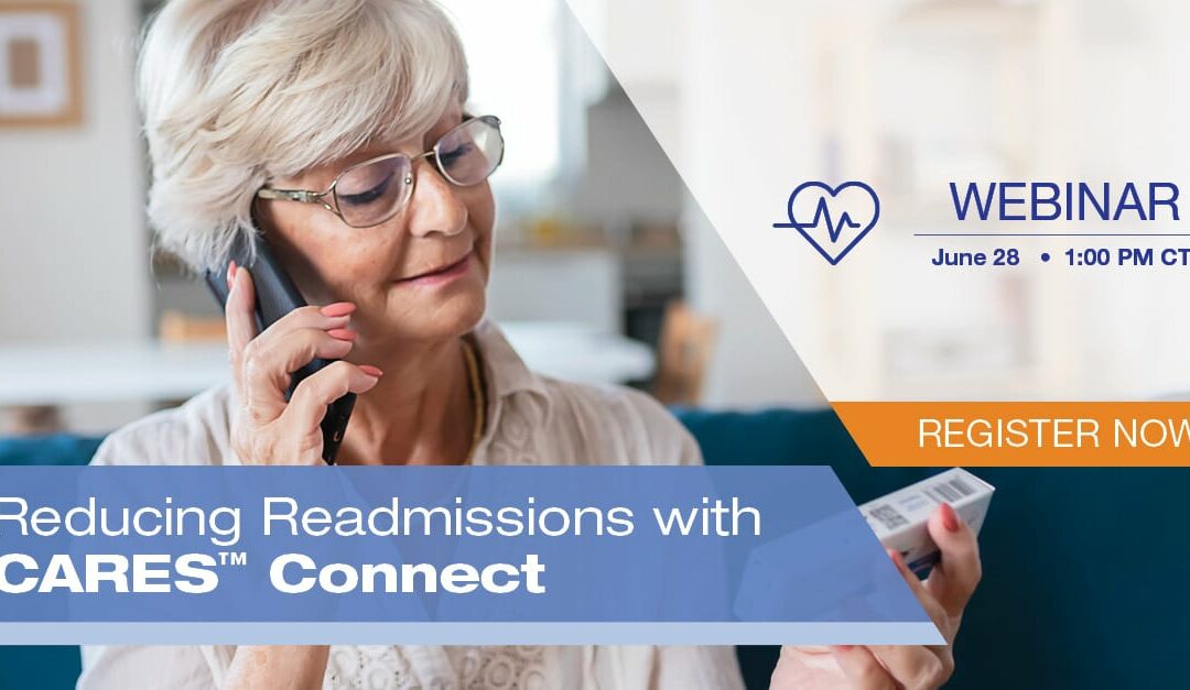 Reducing Readmissions with CARES™ Connect