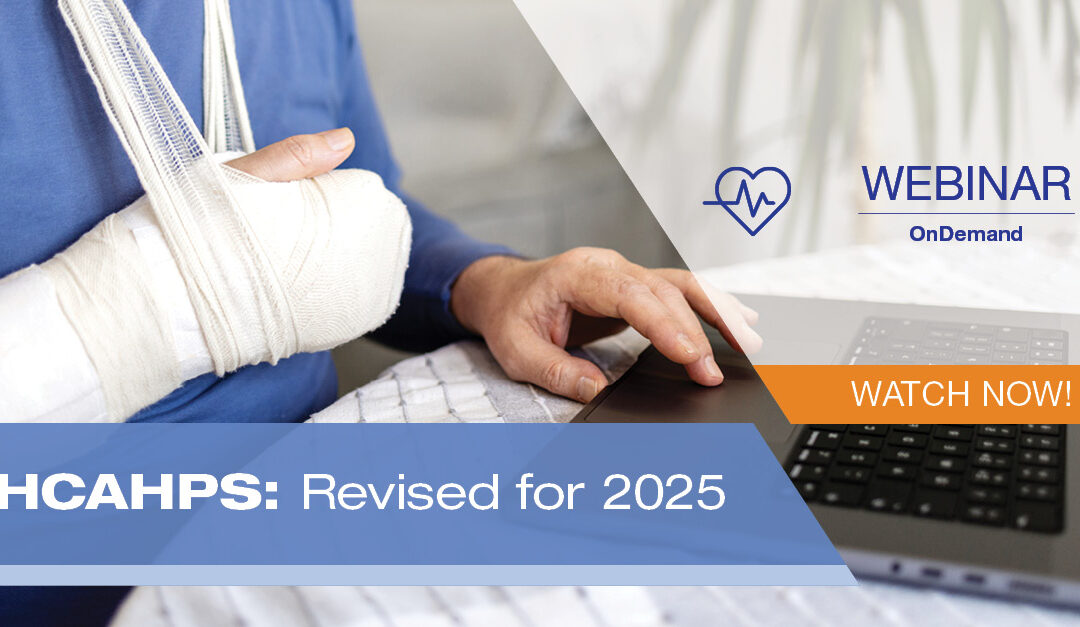 HCAHPS: Revised for 2025