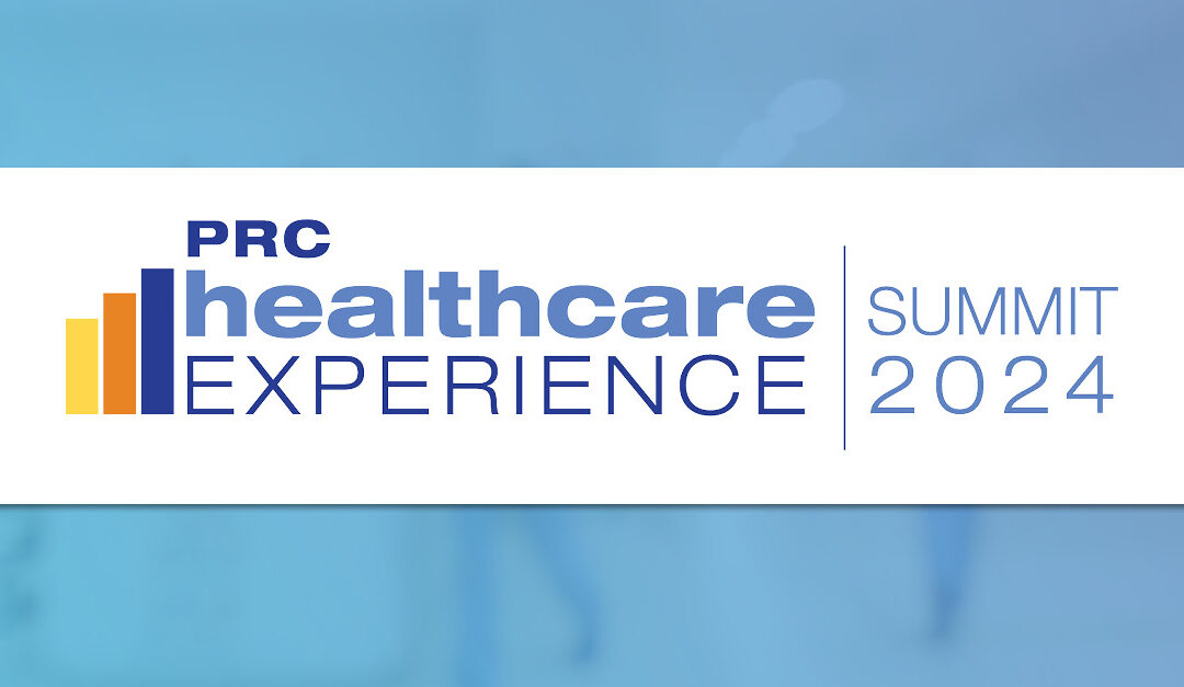 2024 PRC Healthcare Experience Summit OnDemand Sessions