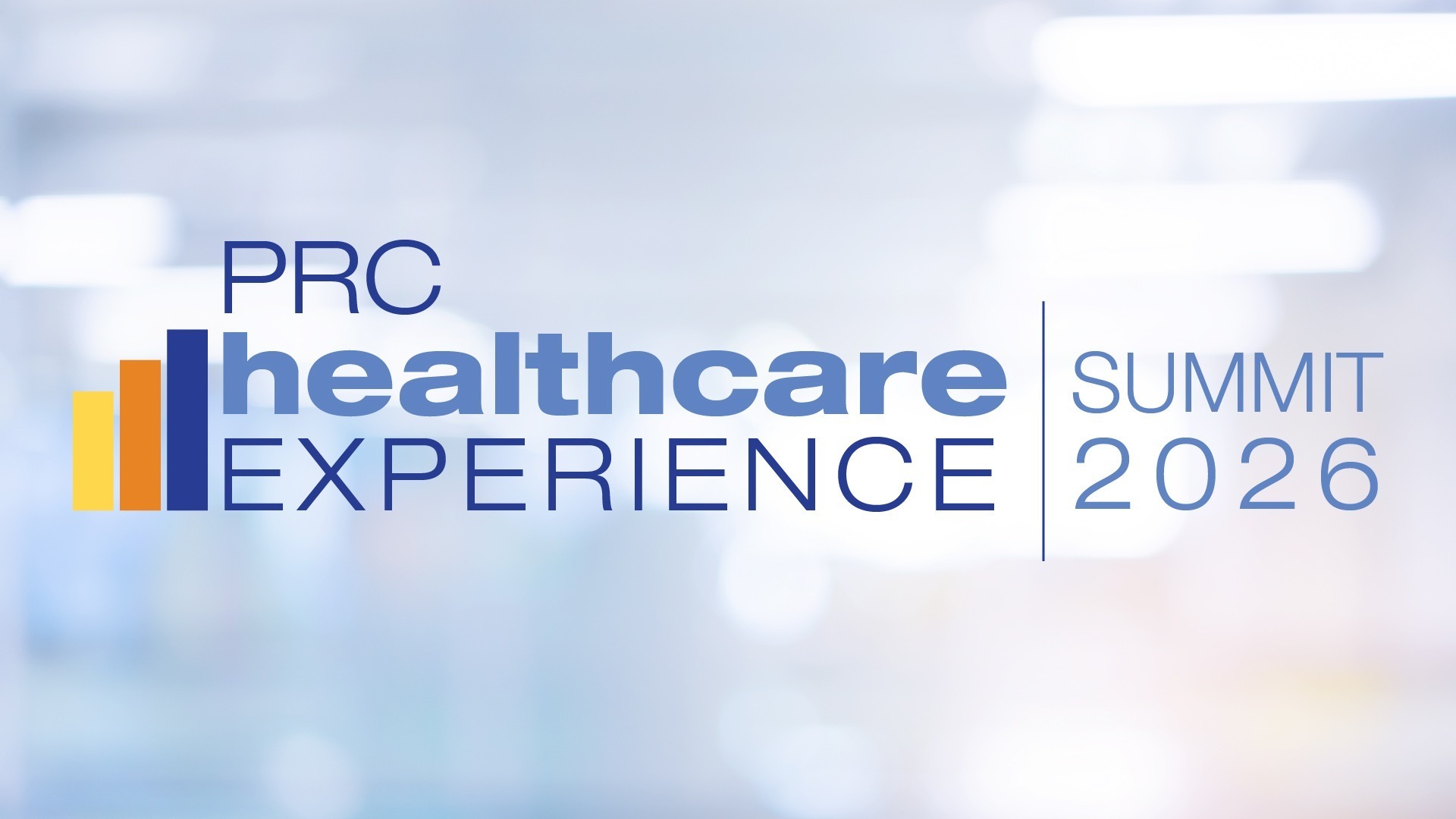 2026 PRC Healthcare Experience Summit